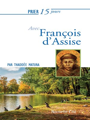 cover image of Prier 15 jours avec François d'Assise